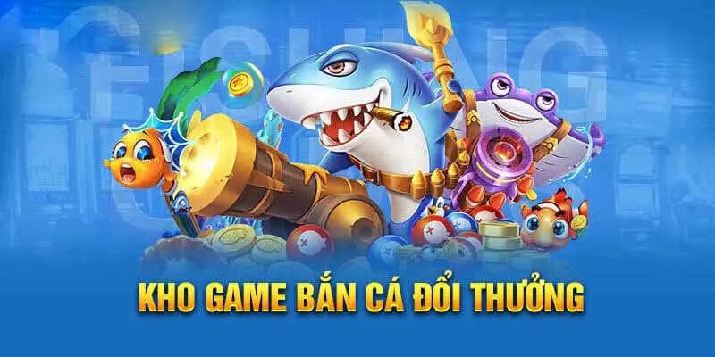 Bắn cá đổi thưởng siêu kịch tính tại nhà cái bet88