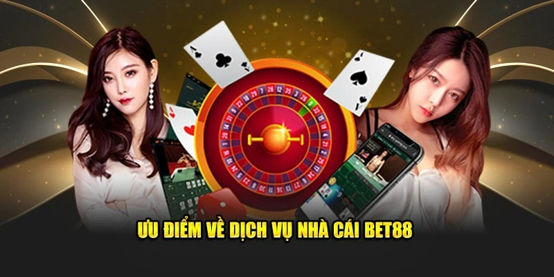 Ưu điểm vượt trội của sân chơi trực tuyến bet88